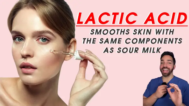 Lactic Acid Smooths Skin With the Same Components as Sour Milk