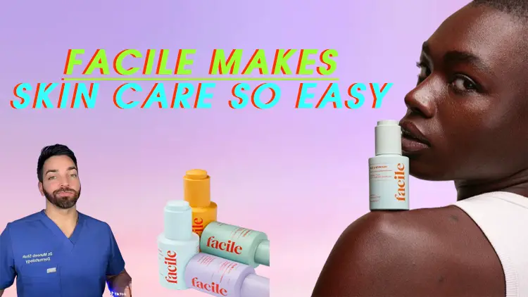 Facile Makes Skin Care So Easy