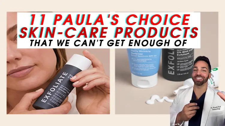 11 Paula’s Choice Skin-Care Products That We Can’t Get Enough Of
