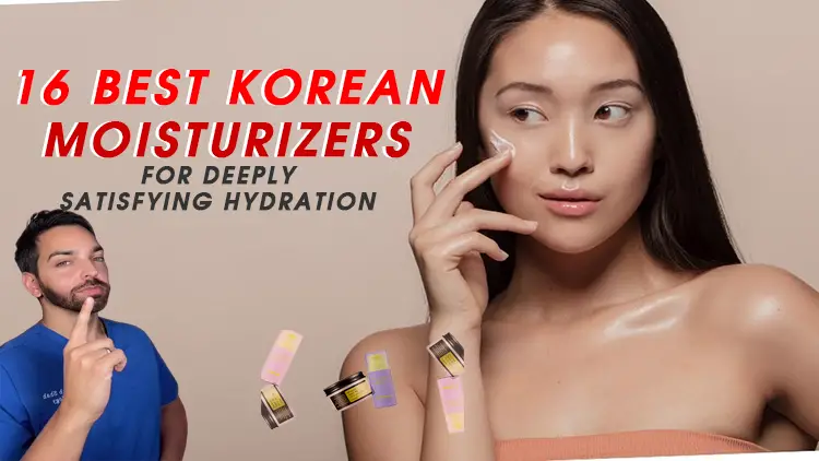 The 16 Best Korean Moisturizers for Deeply Satisfying Hydration