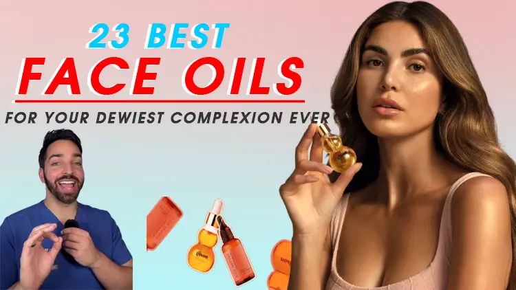 23 Best Face Oils for Your Dewiest Complexion Ever