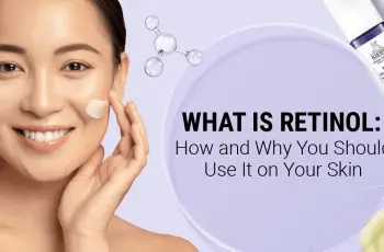 Ways to Improve Your Skin’s Appearance While Using Retinol