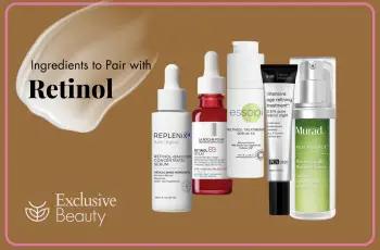 Maximizing Your Skincare Routine: Products that Work Well with Retinol