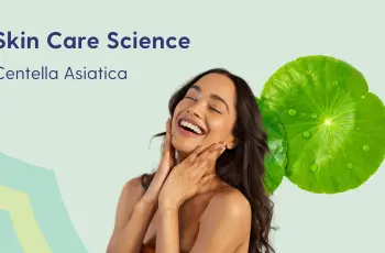 Centella Asiatica in Skin Care Products