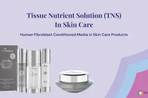 TNS in Skincare: Human Fibroblast Conditioned Media in SkinMedica Products