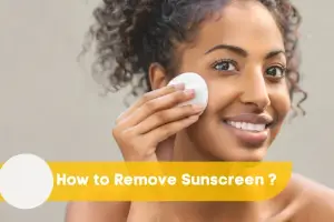 How To Remove Sunscreen From Your Skin?