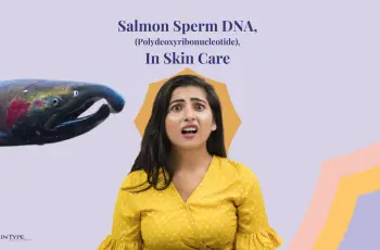 Salmon Sperm DNA: Polydeoxyribonucleotide (PDRN) in Skincare