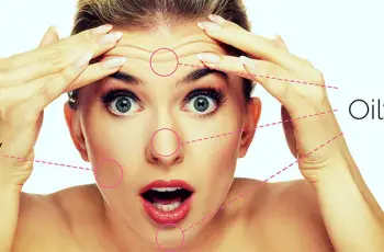 Get Clear Skin: Identify If You’re Dry or Oily First Get Clear Skin: Identify If You’re Dry or Oily First