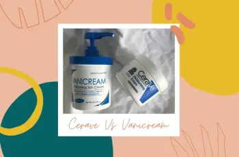 Which Moisturizer Wins? Vanicream or CeraVe for Your Skin Which Moisturizer Wins? Vanicream or CeraVe for Your Skin