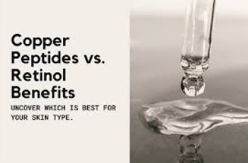 Copper Peptides vs Retinol: Which Anti-Aging Ingredient Is Right for You? Copper Peptides vs Retinol: Which Anti-Aging Ingredient Is Right for You?
