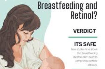 Retinol and Breastfeeding: What New Moms Need to Know Retinol and Breastfeeding: What New Moms Need to Know