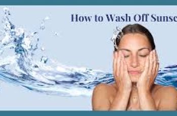 Remove Sunscreen Without Damaging or Drying Skin
