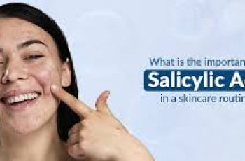 How Salicylic Acid Transforms Your Skincare Routine from Within How Salicylic Acid Transforms Your Skincare Routine from Within