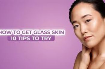 Achieve Glass Skin at Home with This Step-by-Step Skincare Routine Achieve Glass Skin at Home with This Step-by-Step Skincare Routine