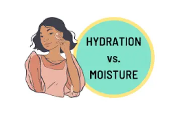 Skincare Science: Key Differences Between Hydrating and Moisturizing Your Skin Skincare Science: Key Differences Between Hydrating and Moisturizing Your Skin
