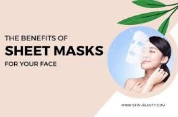 10 Powerful Skincare Benefits of Using Sheet Masks Regularly 10 Powerful Skincare Benefits of Using Sheet Masks Regularly
