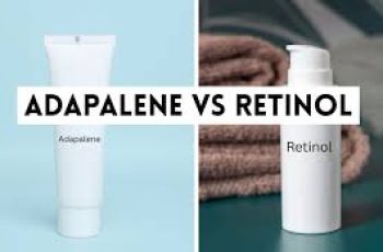Retinoid Showdown: Adapalene or Retinol for Your Skin Goals Retinoid Showdown: Adapalene or Retinol for Your Skin Goals