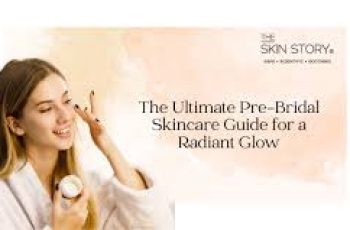 Bridal Skincare Guide to Achieve Flawless, Radiant Wedding Day Skin
