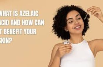 Azelaic Acid in Skincare: Benefits, Uses, and How It Works