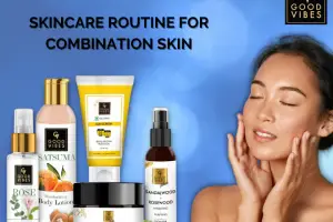 The Ultimate Skin Care Routine for Combination Skin