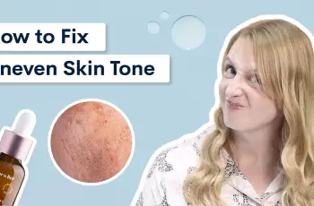 How to Improve Uneven Skin Tone Naturally and Effectively: A Complete Guide to Brighter, Balanced Skin How to Improve Uneven Skin Tone Naturally and Effectively: A Complete Guide to Brighter, Balanced Skin