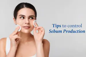 How to Reduce Sebum Production Internally: A Comprehensive Guide