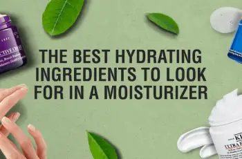 Hydrating and Moisturizing Ingredients List and Dictionary Hydrating and Moisturizing Ingredients List and Dictionary